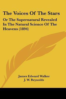 The Voices Of The Stars(English, Paperback, Walker James Edward)