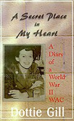 A Secret Place in My Heart(English, Paperback, Gill Dottie)