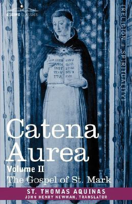 Catena Aurea(English, Paperback, St Thomas Aquinas)