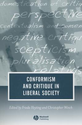 Conformism and Critique in Liberal Society(English, Paperback, unknown)