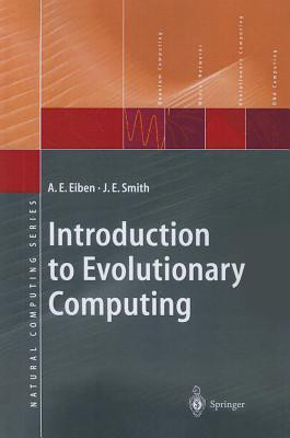 Introduction to Evolutionary Computing(English, Paperback, Eiben Agoston E.)