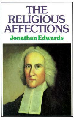 The Religious Affectations(English, Paperback, Edwards Jonathan)