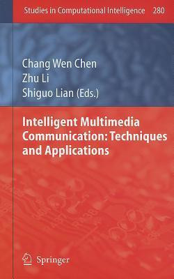 Intelligent Multimedia Communication: Techniques and Applications(English, Hardcover, unknown)