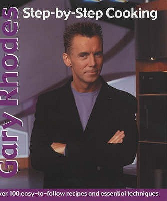 Gary Rhodes Step-By-Step Cookery(English, Hardcover, unknown)