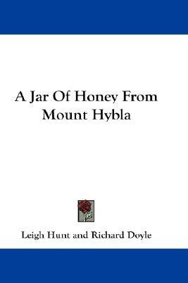 A Jar Of Honey From Mount Hybla(English, Paperback, Hunt Leigh)