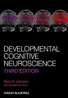 Developmental Cognitive Neuroscience 3rd  Edition(English, Hardcover, Johnson Mark H.)