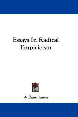 Essays In Radical Empiricism(English, Paperback, James William Dr)