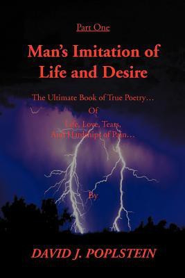Man's Imitation of Life and Desire(English, Paperback, Poplstein David J)