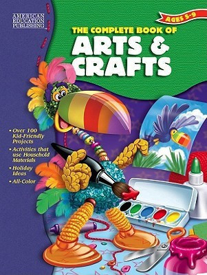 The Complete Book of Arts and Crafts, Grades K - 4(English, Paperback, unknown)