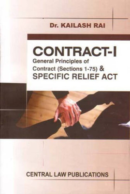 Contract- I And Specific Relief Act(English, Paperback, Kailash Rai)