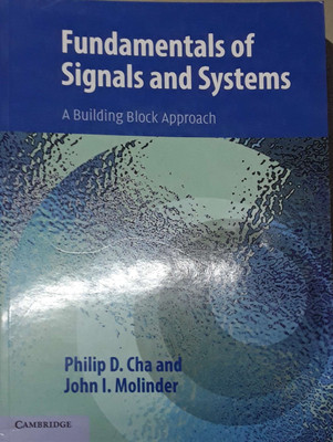 Fundamentals Of Signals And Systems A Building Block Approach(English, Paperback, Philip D.Cha)