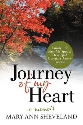 Journey of My Heart(English, Paperback, Sheveland Mary Ann)
