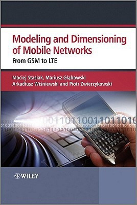 Modeling and Dimensioning of Mobile Wireless Networks(English, Hardcover, Stasiak Maciej)