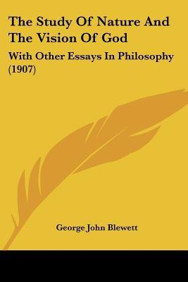 The Study Of Nature And The Vision Of God(English, Paperback, Blewett George John)