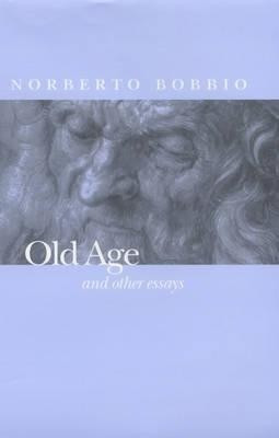 Old Age and Other Essays(English, Hardcover, Bobbio Norberto)