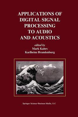 Applications of Digital Signal Processing to Audio and Acoustics(English, Paperback, unknown)