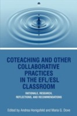 Coteaching and Other Collaborative Practices in the Efl/ESL Classroom(English, Paperback, unknown)