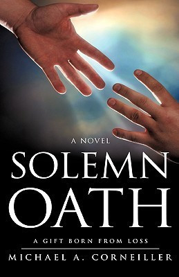 Solemn Oath(English, Paperback, Corneiller Michael A)