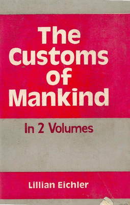 The Customs of Mankind(English, Hardcover, Eichler Lillian)