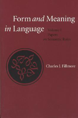 Form and Meaning in Language(English, Paperback, Fillmore Charles)