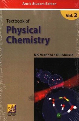 Textbook of Physical Chemistry,Vol.2 PB(English, S, Shukla R J)