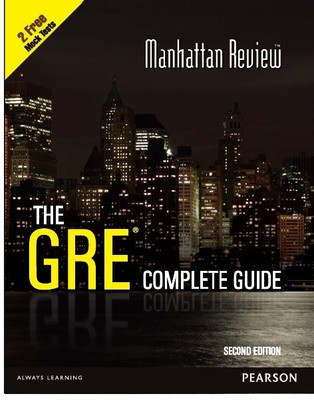 The GRE Complete Guide 2nd  Edition(English, Paperback, Manhattan Review)