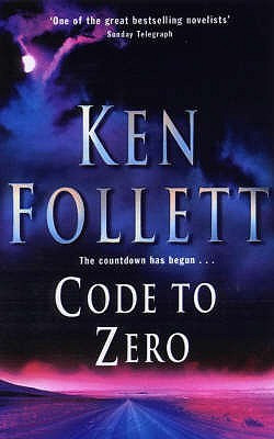 CODE TO ZERO [PB](English, Paperback, Ken Follett)