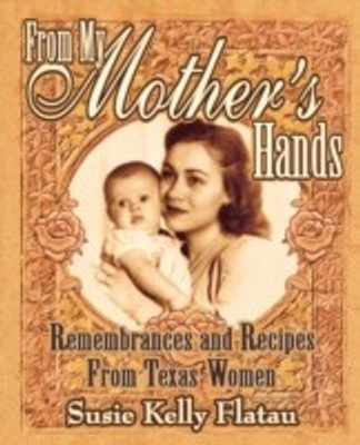 From My Mother's Hands(English, Paperback, Flatau Susie Kelly)