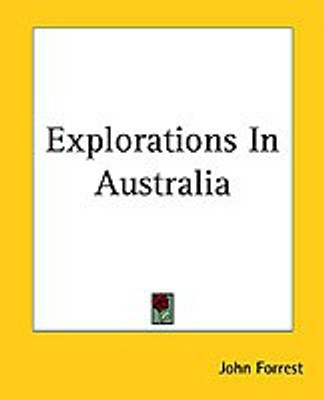 Explorations In Australia(English, Paperback, Forrest John)