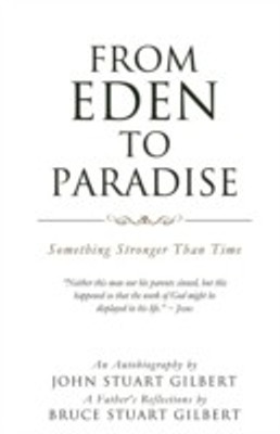 From Eden To Paradise(English, Paperback, Gilbert John Stuart)