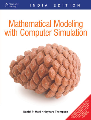 Mathematical Modeling with Computer Simulation 1st  Edition(English, Paperback, Maki Daniel P.)