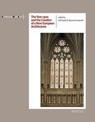 The Year 1300 and the Creation of a New European Architecture(English, Paperback, unknown)