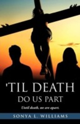 Til Death Do Us Part(English, Paperback, Williams Sonya L)