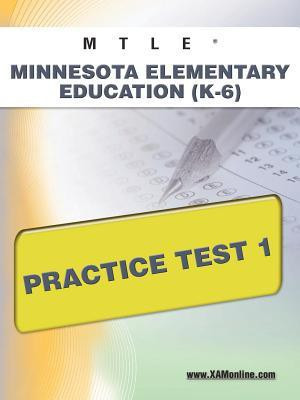 Mtle Minnesota Elementary Education (K-6) Practice Test 1(English, Paperback, Wynne Sharon A)