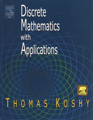 Discrete Mathematics with Applications(English, Paperback, Thomas Koshy)