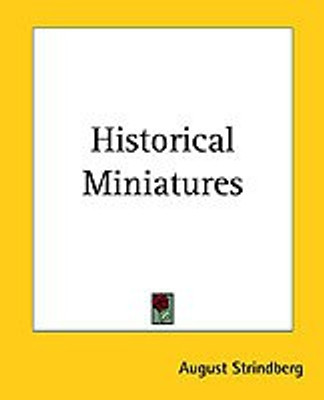 Historical Miniatures(English, Paperback, Strindberg August)
