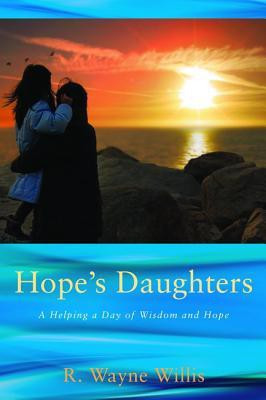 Hope's Daughters(English, Paperback, Willis R Wayne)