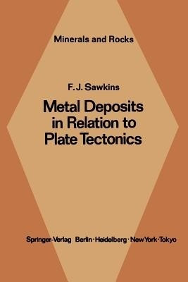 Metal Deposits in Relation to Plate Tectonics(English, Paperback, Sawkins F. J.)