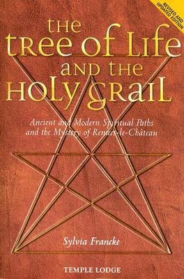 The Tree of Life and the Holy Grail(English, Paperback, Francke Sylvia)