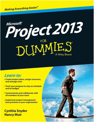 Microsoft Project 2013 for Dummies(English, Paperback, Snyder Cynthia)