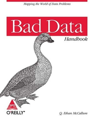 Bad Data Handbook 1st  Edition(English, Paperback, Q Ethan McCallum)