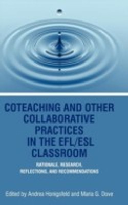 Coteaching and Other Collaborative Practices in the Efl/ESL Classroom(English, Hardcover, unknown)