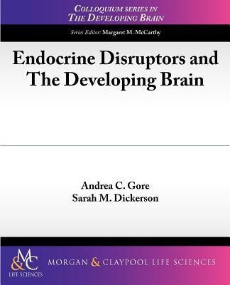 Endocrine Disruptors and The Developing Brain(English, Paperback, Gore Andrea C.)