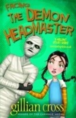 Facing the Demon Headmaster(English, Paperback, Cross Gillian)