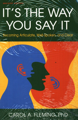 It's the Way You Say It(English, Paperback, Carol A Fleming)