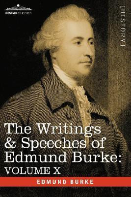 The Writings & Speeches of Edmund Burke(English, Hardcover, Burke Edmund)