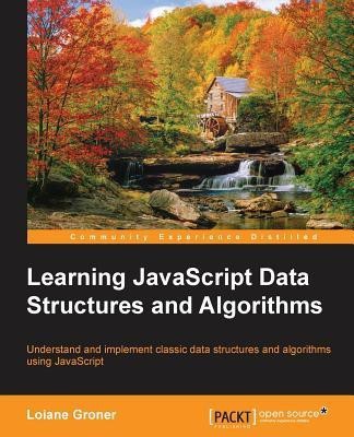 Learning JavaScript Data Structures and Algorithms(English, Paperback, Groner Loiane)