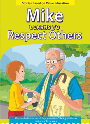 Mike Learns to Respect Others(English, Paperback, unknown)