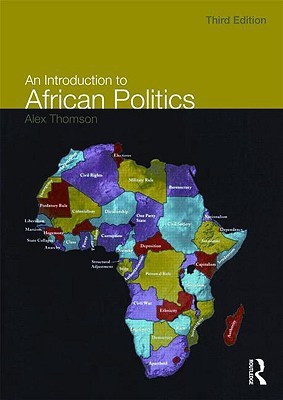 An Introduction to African Politics 3rd Edition(English, Paperback, Thomson Alex)