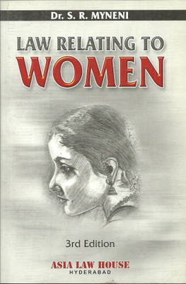 Law relating to Women(English, Paperback, Dr. S.R. Myneni)